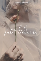 While Fate Remains B0BFV21578 Book Cover