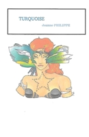 TURQUOISE (French Edition) B0GPCZGVBL Book Cover