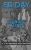 Deadly Gray 0997455578 Book Cover