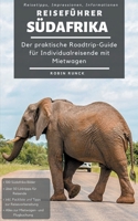 Reiseführer Südafrika: Der praktische Roadtrip-Guide für Individualreisende mit Mietwagen (German Edition) 375284924X Book Cover
