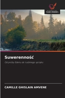 Suwerennosc (Polish Edition) 6209953212 Book Cover