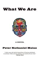 What We Are 0802145221 Book Cover