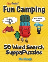 YouGenius Fun Camping 50 Word Search SuppaPuzzles: For Kids Ages 6-8 And 9-12 With Bonus Book: A SuppaBook For Children To Improve Vocabulary, ... Thrills - Fun Learning Activities For Kids B08MSHBYJ5 Book Cover