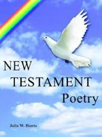 New Testament Poetry 1420825097 Book Cover