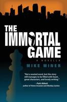 The Immortal Game 0692257799 Book Cover
