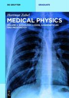 Radiology, Lasers, Nanoparticles and Prosthetics 3110553104 Book Cover
