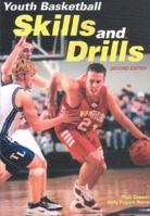 Youth Basketball Skills and Drills 1585188557 Book Cover