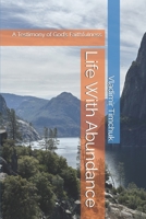 Life With Abundance: A Testimony of God’s Faithfulness B0GG5ZP2D1 Book Cover