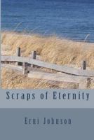 Scraps of Eternity 1728725801 Book Cover