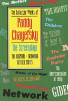 The Collected Works of Paddy Chayefsky: Screenplays 2 1557831947 Book Cover
