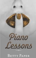 Piano Lessons 1940811791 Book Cover