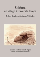 Saléon, un village à travers le temps: Bribes de vies et brèves d'Histoire (French Edition) 2322613517 Book Cover