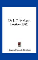 De J. C. Scaligeri Poetice (1887) 1165411105 Book Cover