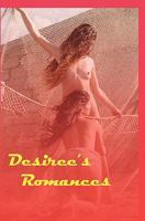 Desiree's Romances 1434849724 Book Cover