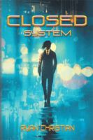 Closed System 1524509531 Book Cover