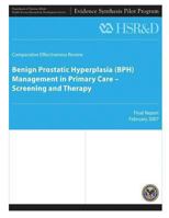 Benign Prostatic Hyperplasia (BPH) Management in Primary Care - Screening and Therapy 1490386572 Book Cover