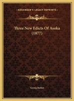 Three New Edicts Of Asoka 1120942667 Book Cover