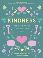 Kindness: The Little Thing that Matters Most null Book Cover