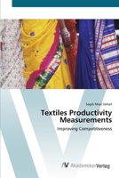 Textiles Productivity Measurements- Improving Competitiveness 3836428970 Book Cover