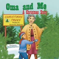 Oma and Me: A Christmas Story 1612252389 Book Cover
