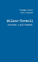 Milano - Termoli (Italian Edition) 1470942259 Book Cover