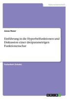 Einführung in die Hyperbelfunktionen und Diskussion einer dreiparametrigen Funktionenschar 3668744513 Book Cover