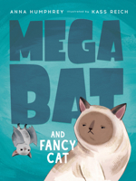 Megabat and Fancy Cat 0735267111 Book Cover