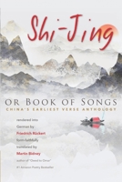 Shi-Jing, or Book of Songs: China’s Earliest Verse Anthology B09DMTZJ1W Book Cover