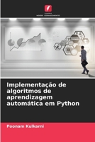 Implementação de algoritmos de aprendizagem automática em Python (Portuguese Edition) 6209780458 Book Cover