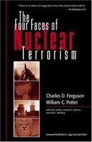The Four Faces of Nuclear Terrorism 0415952441 Book Cover