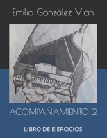 ACOMPAÑAMIENTO 2: LIBRO DE EJERCICIOS (Spanish Edition) B0CKLXWCJL Book Cover