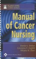 The The Sidney Kimmel Comprehensive Cancer Center at Johns Hopkins Manual of Cancer Nursing 0781744962 Book Cover