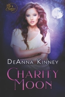 Charity Moon (Charity Series) (Volume 1) 1481963414 Book Cover