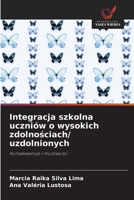 Integracja szkolna uczniów o wysokich zdolnosciach/ uzdolnionych (Polish Edition) 6209806570 Book Cover