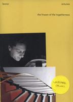LEONOR ANTUNES: THE FRISSON OF THE TOGETHERNESS /ANGLAIS 0854882626 Book Cover