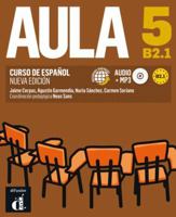 Aula 5. Nueva edicion B2.1. Libro del alumno+CD 8415620845 Book Cover