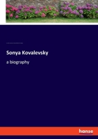 Sonya Kovalevsky: a biography 3337902804 Book Cover