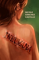Inhumana (Spanish Edition) B0GC6LYLC6 Book Cover