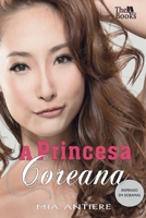 A Princesa Coreana 8554906306 Book Cover