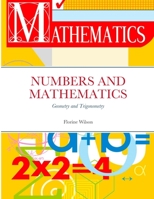 Numbers and Mathematics: Geometry and Trigonometry 1312517239 Book Cover