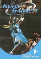 Kevin Garnett (Sports Heros) 073689179X Book Cover