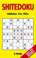 Shitedoku: Addictive. Fun. Shite 1843171821 Book Cover