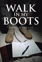 Walk in My Boots: Journals of a National Guard Soldier in Iraq 1647018439 Book Cover