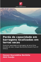 Perda de capacidade em barragens localizadas em terras secas 6204437038 Book Cover