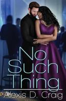 No Such Thing 1530233585 Book Cover