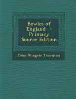 Bowles of England 1289614709 Book Cover