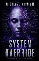 System Override (Pattern Matrix) B0H77Y89MH Book Cover