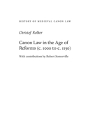 Canon Law in the Age of Reforms (c. 1000 to c. 1150). 0813237572 Book Cover