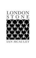 London Stone: A Collection of Short Stories & a Play 'enigma' 153908244X Book Cover