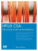 HP-UX CSA: Official Study Guide and Reference (2nd Edition) (HP Professional Series) 0131448544 Book Cover